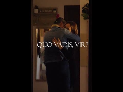 Quo Vadis, Vir?
