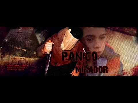 TRAILER Pánico en El Mirador 1