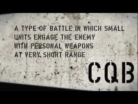 Close Quarter Battle - TRAILER