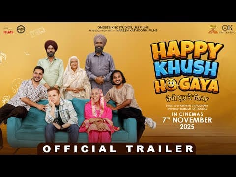 HAPPY KHUSH HO GAYA | Official Trailer | Naresh Kathooria | New Punjabi Movie | 7th November 2025