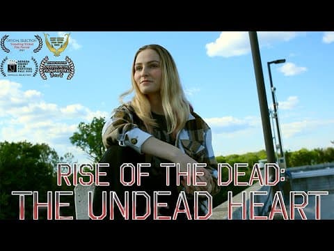 Rise of the Dead: The Undead Heart | Lesbian Zombie Short Film