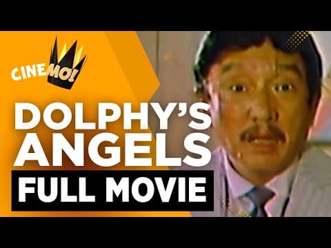 Dolphy's Angels | FULL MOVIE | Dolphy, Panchito | CineMo
