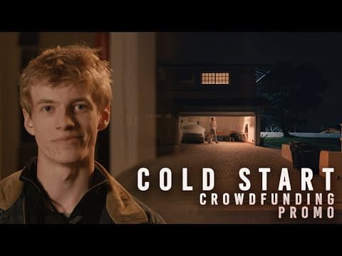 Cold Start - Crowdfunding Promo