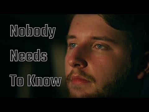 Two brothers must confront a terrifying truth: Nobody Needs To Know (Thriller Short)