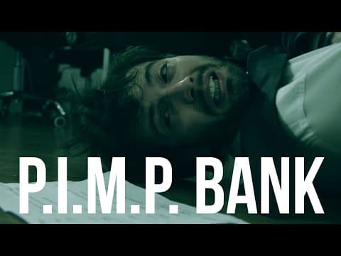 P.I.M.P. BANK -Relatos Selvagens de Uma Entrevista de Emprego no Mercado Financeiro [curta-metragem]