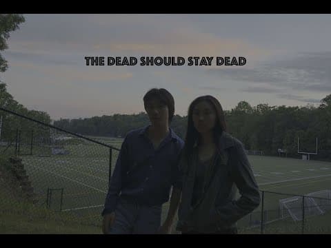 The Dead Should Stay Dead (Trailer 2)