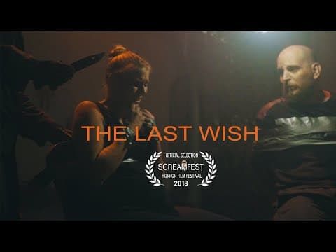 The Last Wish | Short Horror Film | Screamfest