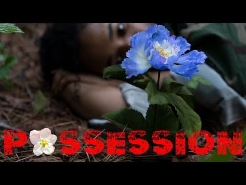Possession (2022) Short Film Trailer