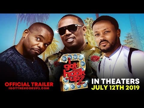 I Got The Hook-Up 2 "OFFICIAL TRAILER" (HD)