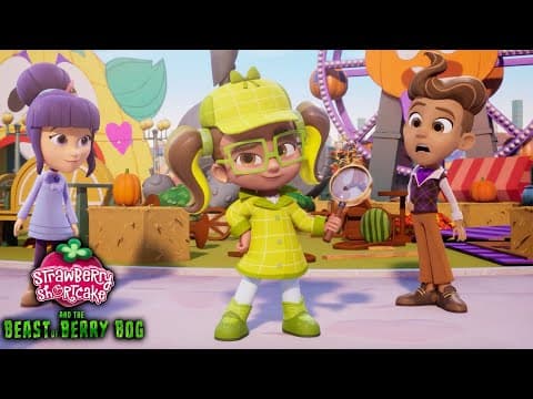 Strawberry Shortcake π New Beast of Berry Bog Trailer! π Berry in the Big City π Cartoons for Kids