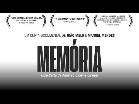 Memória: Uma Carta de Amor ao Cinema de Rua