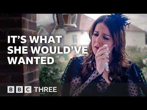It's What She Would Have Wanted | BBC Three Short Comedy Film
