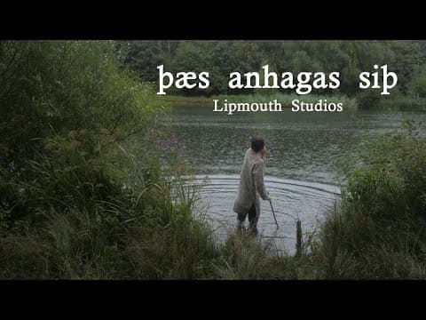Þæs Anhagas Siþ   |   Early Medieval Short Film   |   2023