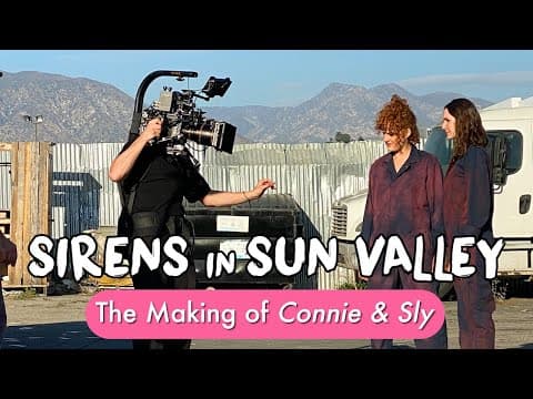 SIRENS IN SUN VALLEY: The Making Of Connie & Sly (Behind the Scenes)