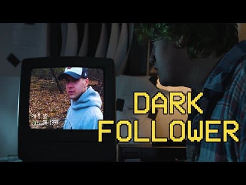 Dark Follower