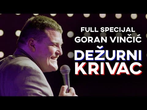 Goran Vinčić - Dežurni krivac (2023) stand up comedy specijal