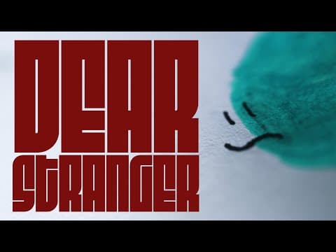 Dear Stranger
