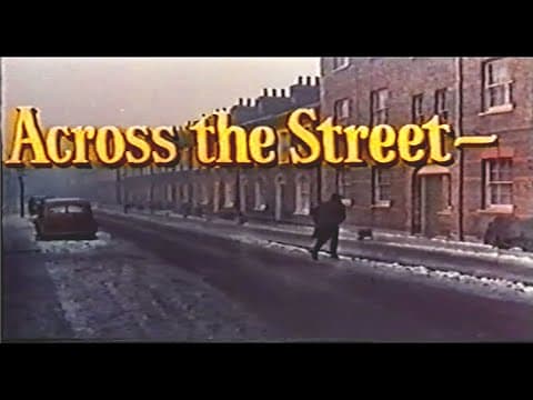 Across the Street - Television Trade Colour Film