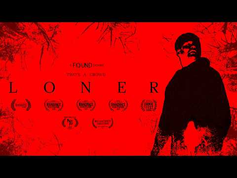 LONER - Official Trailer | Panic Fest Selection | Streaming FREE on FOUND April 24