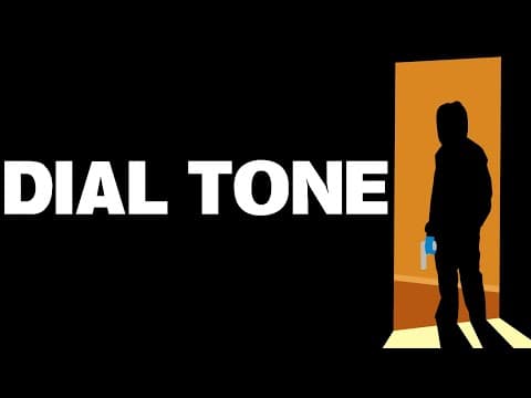 DIAL TONE - A Short Film by Noah Sellers