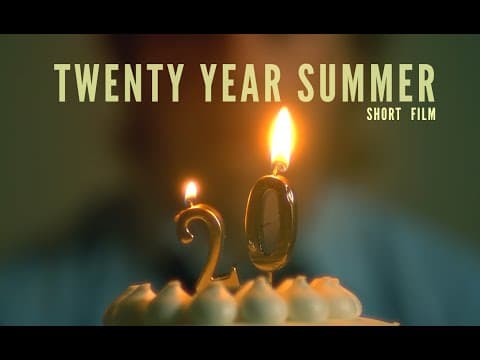 Twenty Year Summer(2024) - Short Film