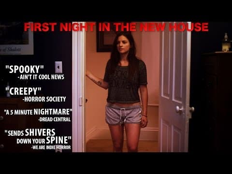 FIRST NIGHT IN THE NEW HOUSE - short horror film 2015