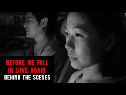 Before We Fall in Love Again [Behind the Scenes]