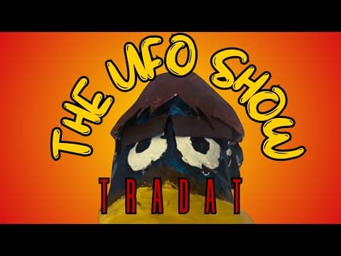 THE UFO SHOW | TRADAT