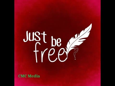 Just Be Free ?
