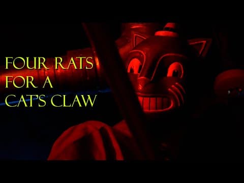FOUR RATS FOR A CAT’S CLAW