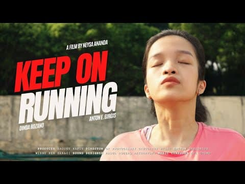 Keep On Running | One Minute Film Competition by Sony Indonesia