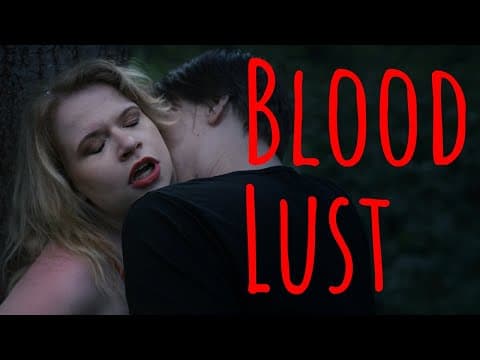 Blood Lust - Short Comedy Film | The Netherlands