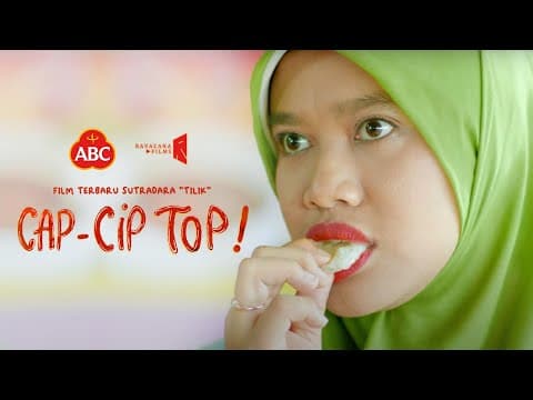 Terbaru dari Sambal ABC : CAP CIP TOP – Icap Icip Ngetop!