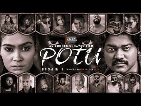 POTU - OFFICIAL TRAILER | EVAN SAIR | AFRA SHAIARA | AHMMED HUMAYUN | JAAZ MULTIMEDIA
