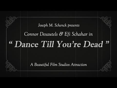 "Dance Till You're Dead" - A Silent Film for Wellness