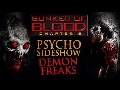 Bunker of Blood Chapter 5: Psycho Sideshow - Official Trailer - FULL MOVIE FREE on TubiTV!