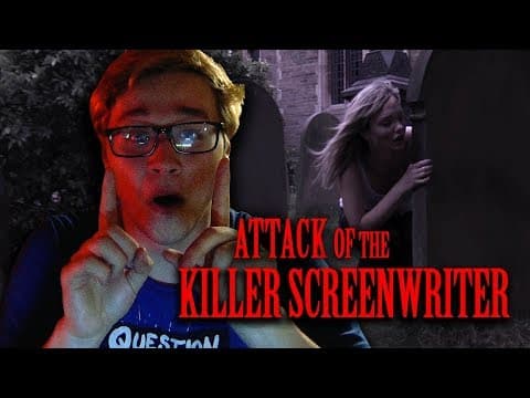 Attack Of The Killer Screenwriter