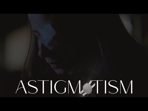 ASTIGMATISM