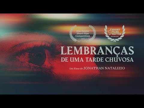 Lembranças de uma tarde chuvosa | Curta-metragem