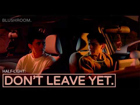 Don't Leave Yet | A Blushroom Short Film (Gay Drama)