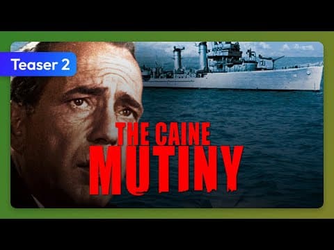 The Caine Mutiny (1954) Teaser 2