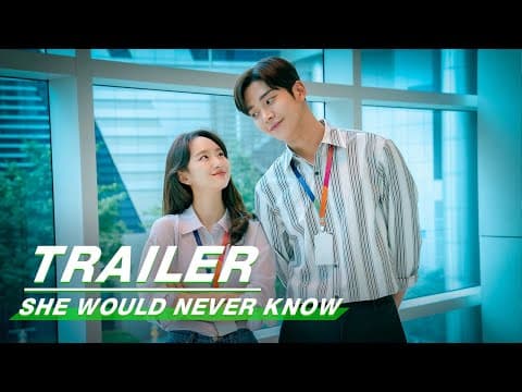 Official Trailer: She Would Never Know | 前辈,那支口红不要涂 | iQIYI