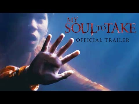 My Soul to Take - Trailer