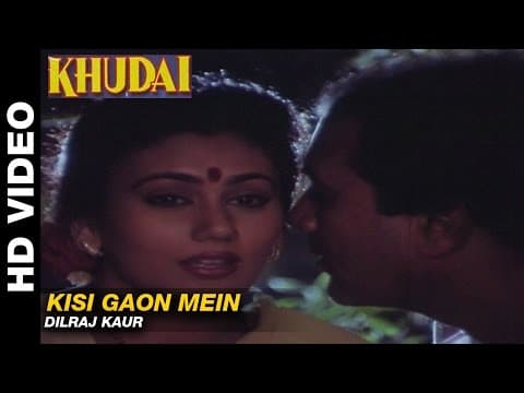 Kisi Gaon Mein - Khudai | Dilraj Kaur | Rajesh Khanna & Madhavi Director : Johny Bakshi
