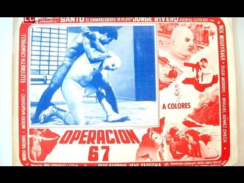 50 Days Of Santo: Operación 67 (Operation 67)