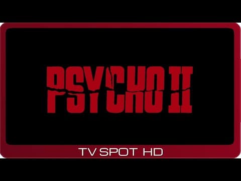 Psycho II ≣ 1983 ≣ TV Spot #3