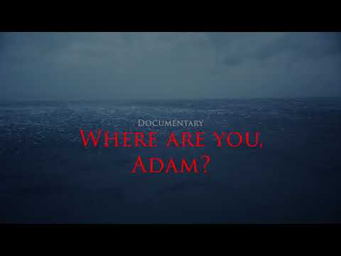 Where are you, Adam? official trailer