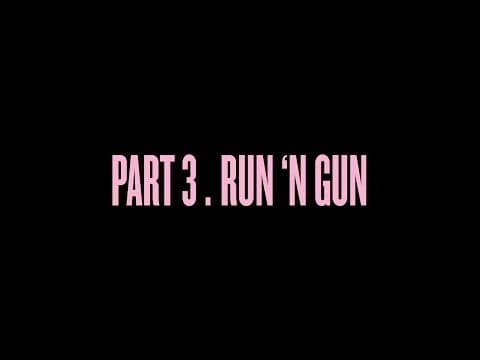 "Self-Titled": Part 3. Run 'N Gun