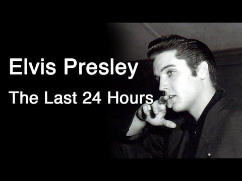 Elvis Presley - The Last 24 Hours