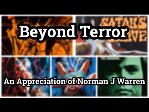 Beyond Terror - An Appreciation of Norman J Warren